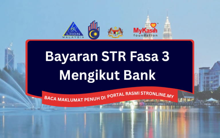 Bayaran STR Fasa 3 Mengikut Bank
